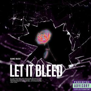 Let it Bleed (Explicit)