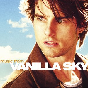 Vanilla Sky (Music from the Motion Picture) [Explicit] (香草天空 电影原声带)