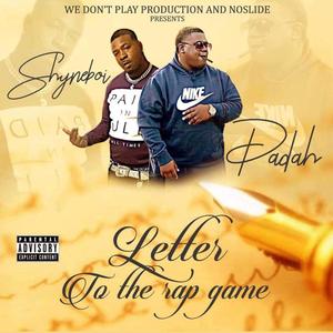 Letter to the rap game (Explicit)