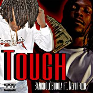 Tough (feat. Neverfold) [Explicit]