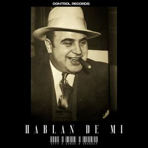Hablan de mi(feat. Donae & Drako47) (Explicit)
