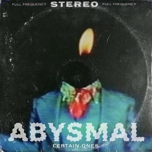 Abysmal (feat. Jimmi Da Grunt, Feral Serge, Bobby Craves & Jay Sax) (Explicit)