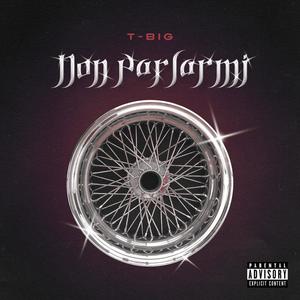 Non parlarmi (Explicit)