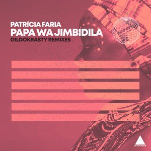 Papa Wa Jimbidila (GildoKrasty Remix)