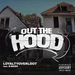 Out The Hood (feat. D-Dazh) [Explicit]