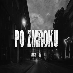 Po zmroku (feat. RSB) (Explicit)