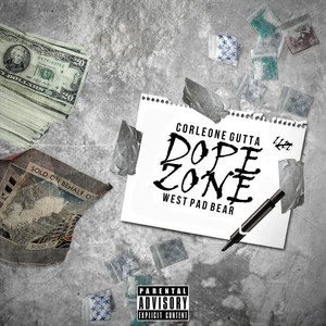 Dope Zone (feat. West Pad Bear) (Explicit)