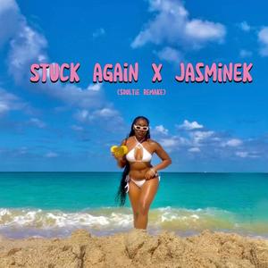 Stuck Again (Explicit)