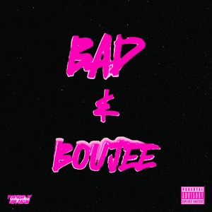 Bad & Boujee (Explicit)