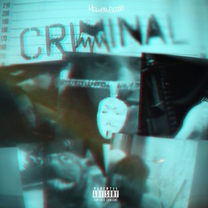 Criminal (Explicit)