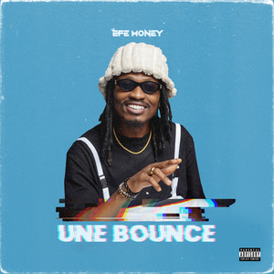 Une Bounce (Explicit)