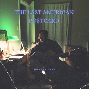 The Last American Postcard (feat. Alexis & Tatum)