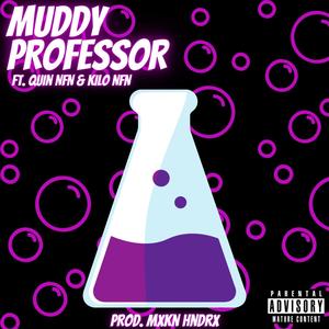 Muddy Professor (Explicit)