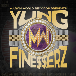 Yung Finesserz - Yung Finesserz