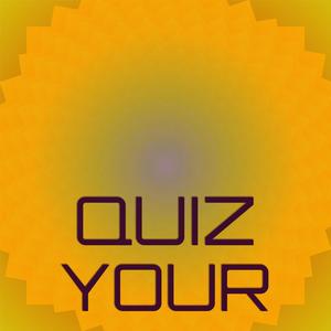 Quiz Your