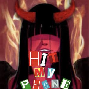 Hit My Phone (Explicit)