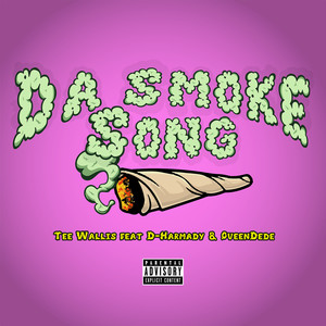 Da Smoke Song (Explicit)