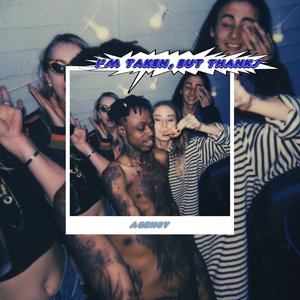 I'm Taken, But Thanks (Dirty Secretz Extended Remix)