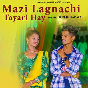 Mazi Lagnachi Tayari Hay