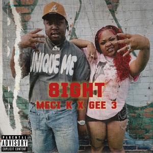 8ight (feat. Gee 3) (Explicit)