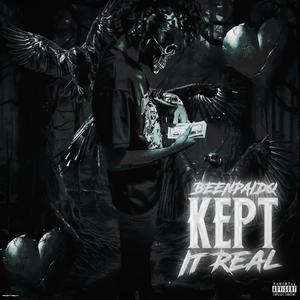 Kept It Real (Explicit)