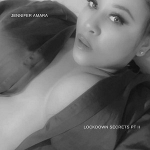 Lockdown Secrets, Pt. 2 (Explicit)