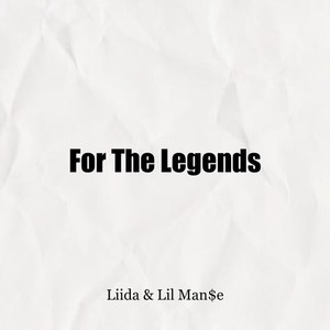 For The Legends