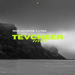Tevcheer (feat. Lyda) (Explicit)