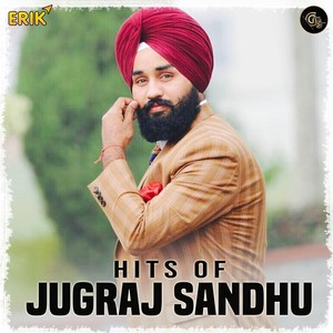 Hits Of Jugraj Sandhu