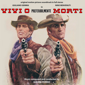 Vivi O Preferibilmente Morti (Original Motion Picture Soundtrack)