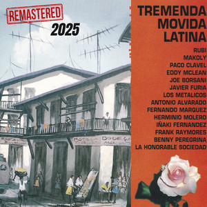 Tremenda Movida Latina Remastered 2025