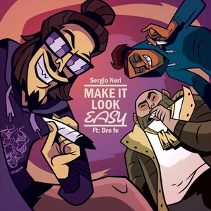 Make It Look Easy[feat. Dro Fe] (Remix|Explicit)