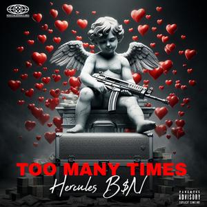 Too Many Times (Explicit)