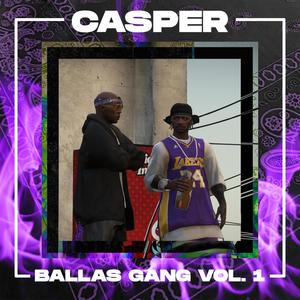 Ballas Gang, Vol. 1 (Explicit)