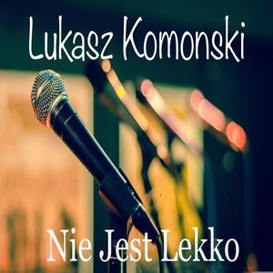 Nie Jest Lekko