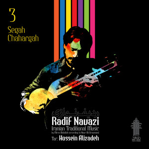 Radif Navazi: Segah, Chahargah