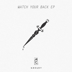 Watch Your Back EP (Explicit)