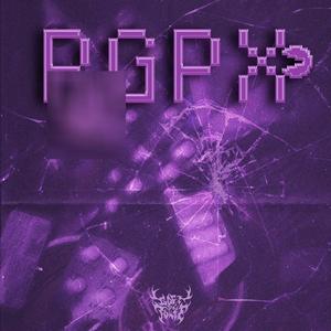 PGPX (feat. HEY FRANKIE & 44BRRIS) [Explicit]