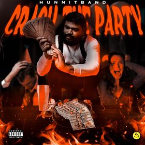 Crash The Party (Explicit)