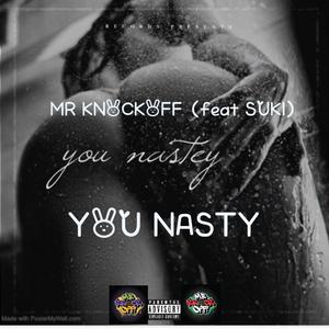 YOU NASTY(feat. suki) (Explicit)