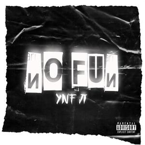 No Fun (Explicit)