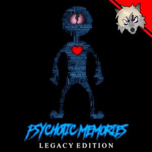 Psychotic Memories (Legacy Edition) [Explicit]