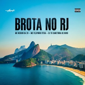 Brota no Rj (Explicit)
