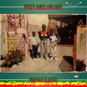 Fuzzy Jones and Sons Classic Reggae