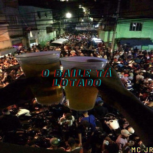 O baile tá lotado (Explicit)
