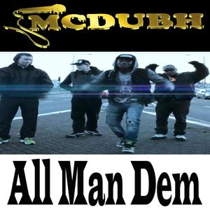 ALL MAN DEM (feat. Chicco, Murka Murcury, S.Mann & Unique Xistance) [Explicit]