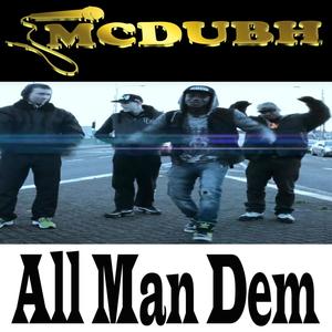 ALL MAN DEM (feat. Chicco, Murka Murcury, S.Mann & Unique Xistance) (Explicit)