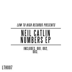 Neil Catlin - Numbers EP (LTH007)