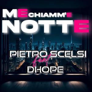 Me chiamm'e notte (feat. Dhope)