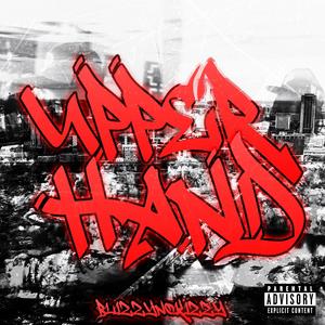 Upper Hand (Explicit)